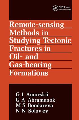Amurskii / Abramenok / Bondareva |  Remote Sensing Methods in Studying Tectonic Fractures in Oil- and Gas-Bearing Formations | Buch |  Sack Fachmedien