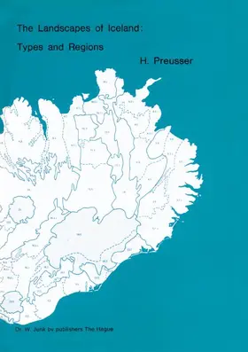 Preusser |  The Landscapes of Iceland: Types and Regions | Buch |  Sack Fachmedien