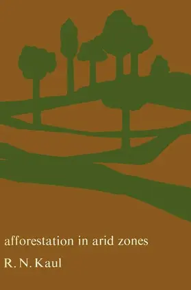 Kaul |  Afforestation in Arid Zones | Buch |  Sack Fachmedien