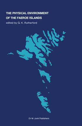 Rutherford |  The Physical Environment of the Faeroe Islands | Buch |  Sack Fachmedien