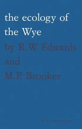 Edwards / Brooker |  The Ecology of the Wye | Buch |  Sack Fachmedien