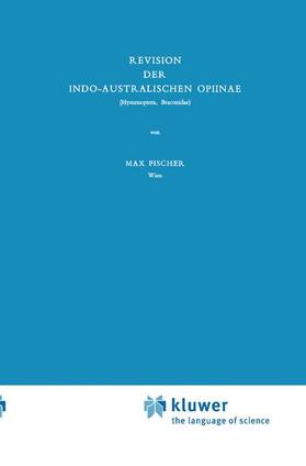 Fischer |  Revision der Indo-Australischen Opiinae | Buch |  Sack Fachmedien