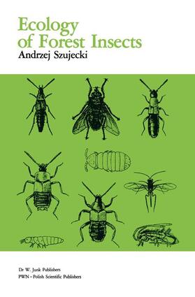 Szujecki |  Ecology of Forest Insects | Buch |  Sack Fachmedien