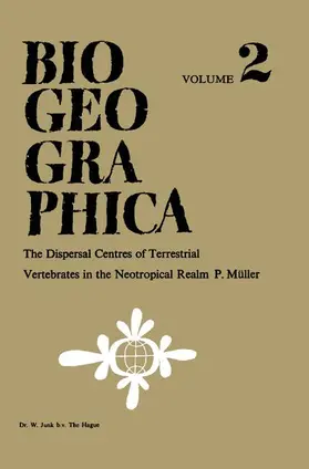 Müller |  Dispersal Centres of Terrestrial Vertebrates in the Neotropic Realm | Buch |  Sack Fachmedien