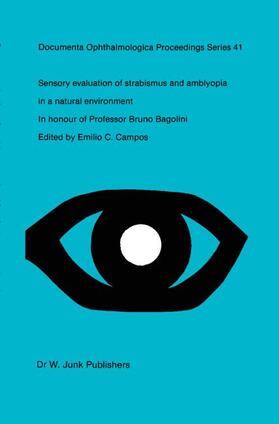 Campos |  Sensory Evaluation of Strabismus and Amblyopia in a Natural Environment | Buch |  Sack Fachmedien