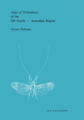 Neboiss |  Atlas of Trichoptera of the SW Pacific ¿ Australian Region | Buch |  Sack Fachmedien