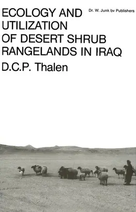 Thalen |  Ecology and Utilization of Desert Shrub Rangelands in Iraq | Buch |  Sack Fachmedien