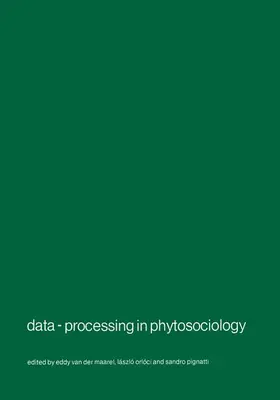 van der Maarel / Pignatti / Orloci |  Data-processing in phytosociology | Buch |  Sack Fachmedien