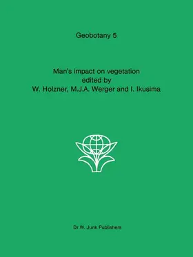 Holzner / Werger / Ikusima |  Man's Impact on Vegetation | Buch |  Sack Fachmedien