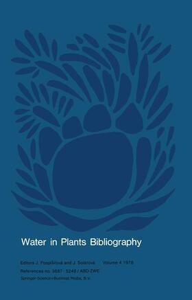 Solárová / Pospísilová |  Water in Plants Bibliography, Volume 4, 1978 | Buch |  Sack Fachmedien