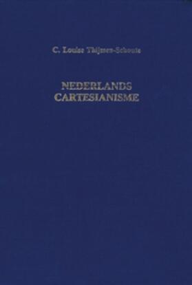Thijssen-Schoute / Verbeek |  Nederlands Cartesianisme | Buch |  Sack Fachmedien