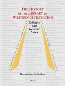 Staikos |  The History of the Library in Western Civilization, Volume VI | Buch |  Sack Fachmedien