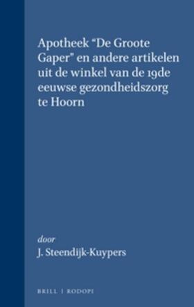 Steendijk-Kuypers |  Apotheek de Groote Gaper | Buch |  Sack Fachmedien