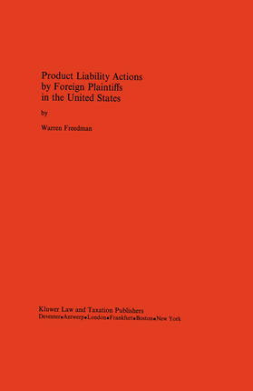 Freedman | Product Liability Actions by Foreign Plaintiffs in the United States | Buch | 978-90-6544-325-0 | sack.de