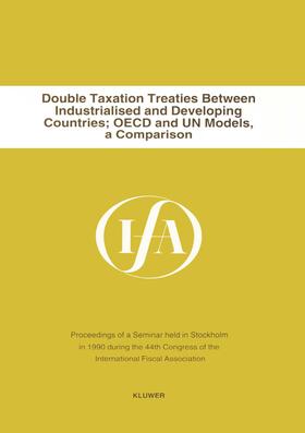 Staff |  Double Taxation Treaties Between Industrialised and Developing Countries:OECD and UN Models | Buch |  Sack Fachmedien