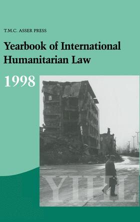  Yearbook of International Humanitarian Law:Vol. 1:1998 | Buch |  Sack Fachmedien