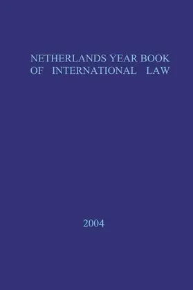  Netherlands Yearbook of International Law - 2004 | Buch |  Sack Fachmedien