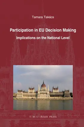 Takács |  Participation in EU Decision Making | Buch |  Sack Fachmedien