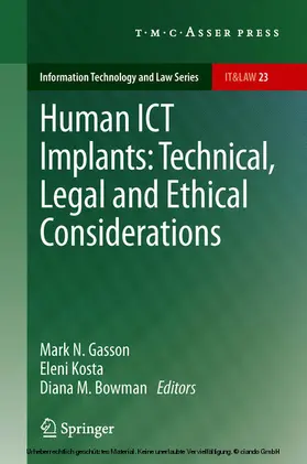 Gasson / Kosta / Bowman |  Human ICT Implants: Technical, Legal and Ethical Considerations | eBook | Sack Fachmedien