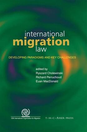 Cholewinski / Perruchoud / Macdonald |  International Migration Law | Buch |  Sack Fachmedien