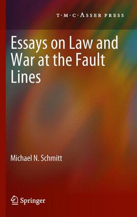 Schmitt | Essays on Law and War at the Fault Lines | Buch | 978-90-6704-964-1 | sack.de