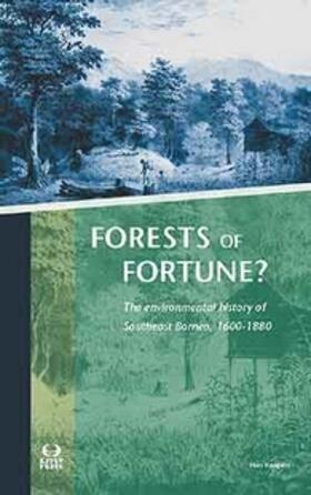 Knapen |  Forests of Fortune?: The Environmental History of Southeast Borneo, 1600-1880 | Buch |  Sack Fachmedien