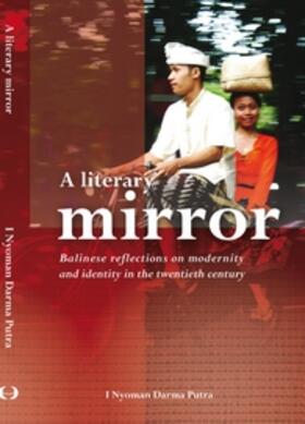 Nyoman Darma Putra | A Literary Mirror | Buch | 978-90-6718-370-3 | sack.de