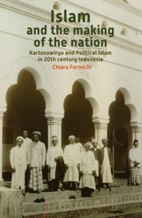 Formichi |  Islam and the Making of the Nation | Buch |  Sack Fachmedien