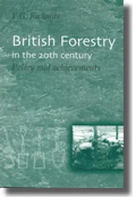 Richards |  British Forestry in the 20th Century: Policy and Achievements | Buch |  Sack Fachmedien