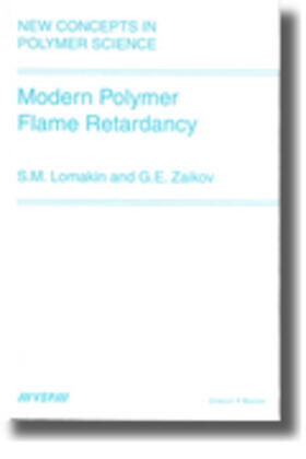 Lomakin / Zaikov |  Modern Polymer Flame Retardancy | Buch |  Sack Fachmedien