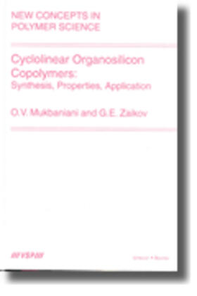 Mukbaniani / Zaikov |  Cyclolinear Organosilicon Copolymers: Synthesis, Properties, Application | Buch |  Sack Fachmedien