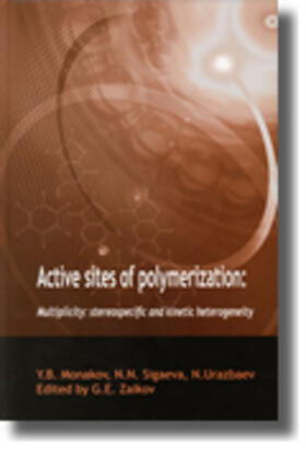 Zaikov / Monakov / Sigaeva |  Active Sites of Polymerization | Buch |  Sack Fachmedien