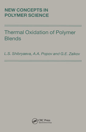 Shibryaeva / Popov / Zaikov |  Thermal Oxidation of Polymer Blends | Buch |  Sack Fachmedien