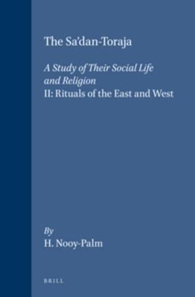 Nooy-Palm |  The Sa'dan-Toraja: A Study of Their Social Life and Religion | Buch |  Sack Fachmedien
