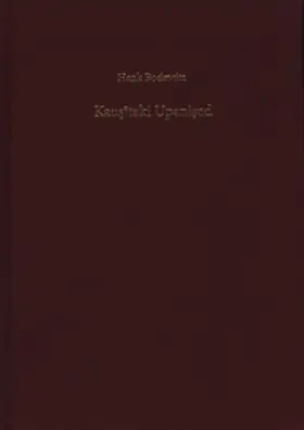 Bodewitz |  Kau&#7779;&#299;taki Upani&#7779;ad: Translation and Commentary with an Appendix S&#257;&#324;kh&#257;yana &#256;ra&#326;yaka IX-XI | Buch |  Sack Fachmedien