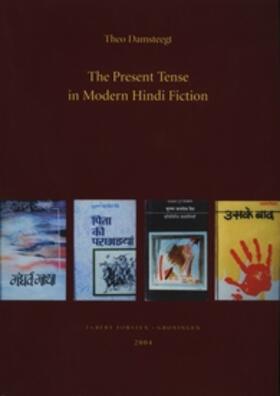 Damsteegt |  The Present Tense in Modern Hindi Fiction | Buch |  Sack Fachmedien