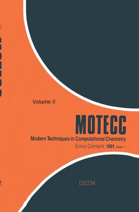 Clementi |  Modern Techniques in Computational Chemistry: Motecc-91 | Buch |  Sack Fachmedien