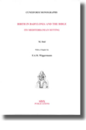Stol |  Birth in Babylonia and the Bible: Its Mediterranean Setting | Buch |  Sack Fachmedien
