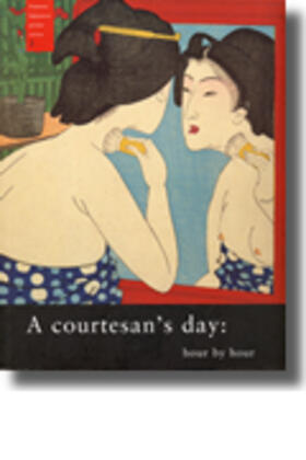  A Courtesan's Day: Hour by Hour | Buch |  Sack Fachmedien
