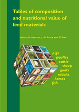 Sauvant / Perez / Tran |  Tables of Composition and Nutritional Value of Feed Materials | Buch |  Sack Fachmedien