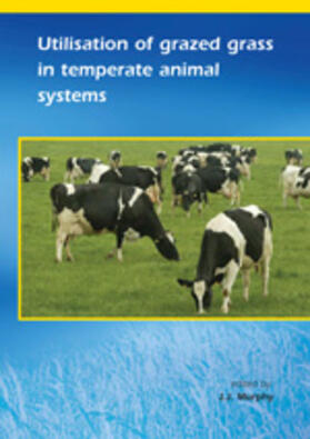 Murphy |  Utilisation of Grazed Grass in Temperate Animal Systems | Buch |  Sack Fachmedien