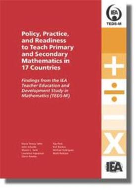 Tatto / Schwille / Senk |  Policy, Practice, and Readiness to Teach Primary an Secondary Mathematics in 17 Countries | Buch |  Sack Fachmedien