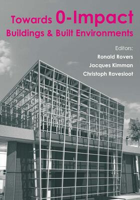 Rovers / Kimman / Ravesloot |  Towards 0-Impact Buildings & Built Environments | Buch |  Sack Fachmedien