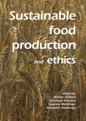 Zollitsch / Winckler / Waiblinger |  Sustainable Food Production and Ethics | Buch |  Sack Fachmedien