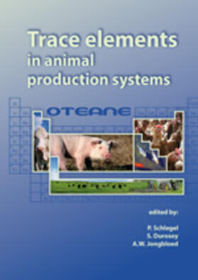 Schlegel / Durosoy / Jongbloed |  Trace Elements in Animal Production Systems | Buch |  Sack Fachmedien