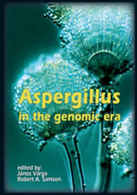 Varga / Samson |  Aspergillus in the Genomic Era | Buch |  Sack Fachmedien