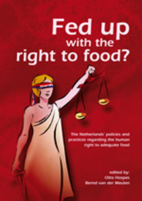 Hospes / Meulen |  Fed Up with the Right to Food? | Buch |  Sack Fachmedien