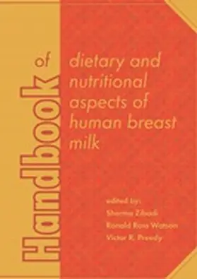 Zibadi / Watson / Preedy |  Handbook of Dietary and Nutritional Aspects of Human Breast Milk | Buch |  Sack Fachmedien