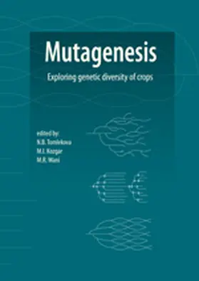 Tomlekova / Kozgar / Wani |  Mutagenesis: Exploring Genetic Diversity of Crops | Buch |  Sack Fachmedien