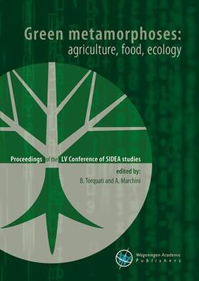 Torquati / Marchini |  Green Metamorphoses: Agriculture, Food, Ecology | Buch |  Sack Fachmedien